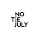 What is No Tie July?