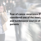 Fear of Cancer Recurrence
